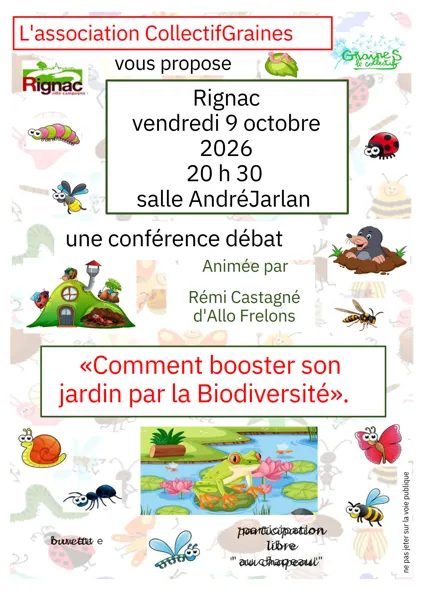 Conférence  proposée par le Collectif Graines de Rignac : « Comment booster nos jardins avec la Biodiversité ? »