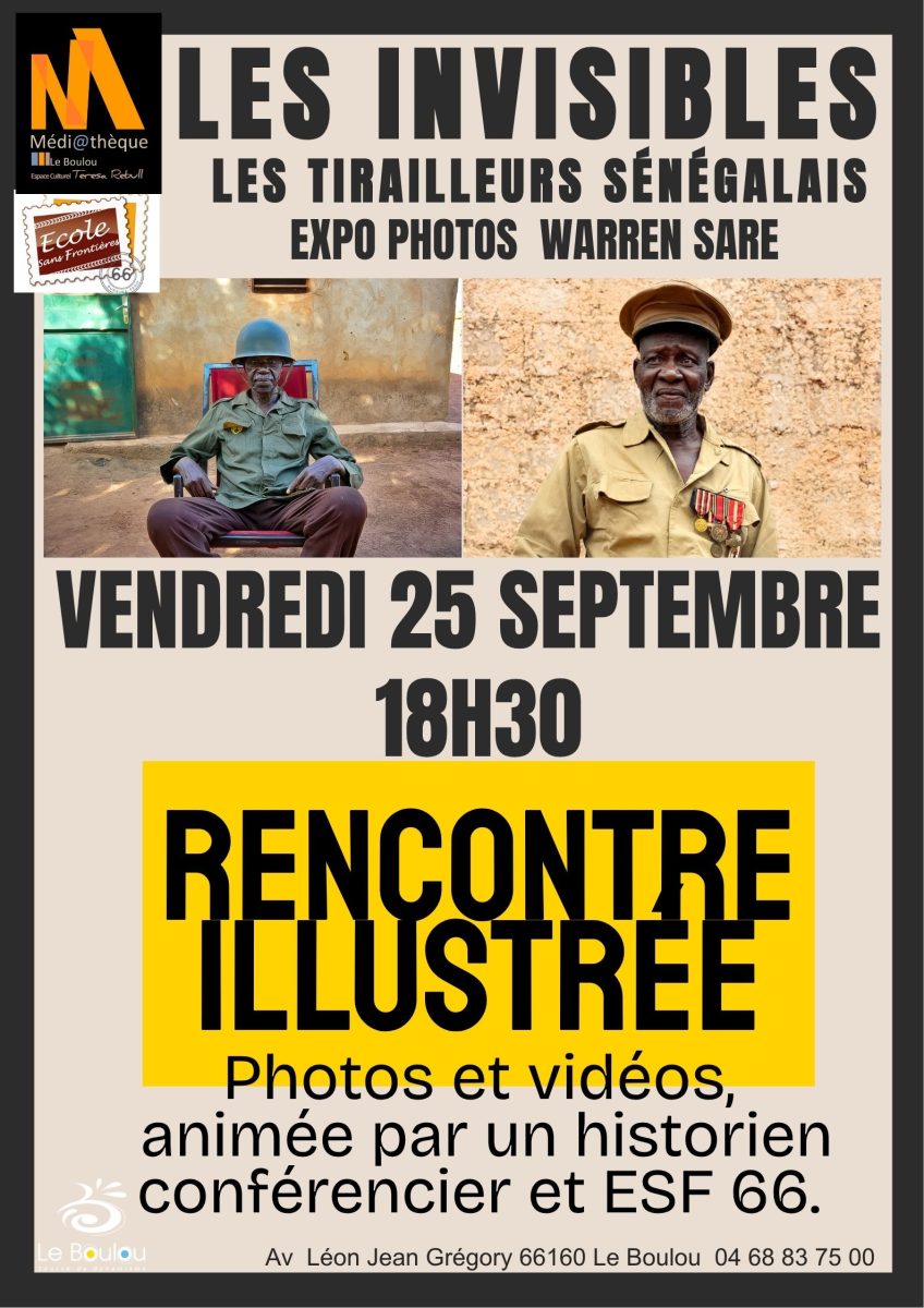 RENCONTRE ILLUSTRÉE CONFÉRENCE "LES INVISIBLES  LES TIRAILLEURS SÉNÉGALAIS" DE WARREN SARE