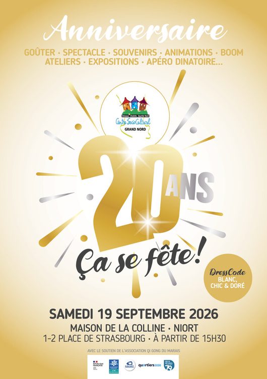 Les 20 ans du Centre Socioculturel Grand Nord à Niort