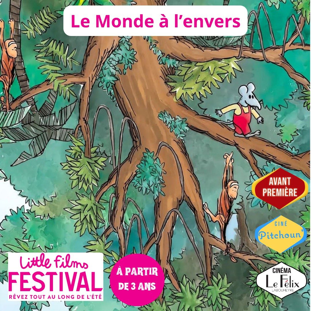 Little Films Festival_ Avant-Première: Le Monde à l'envers