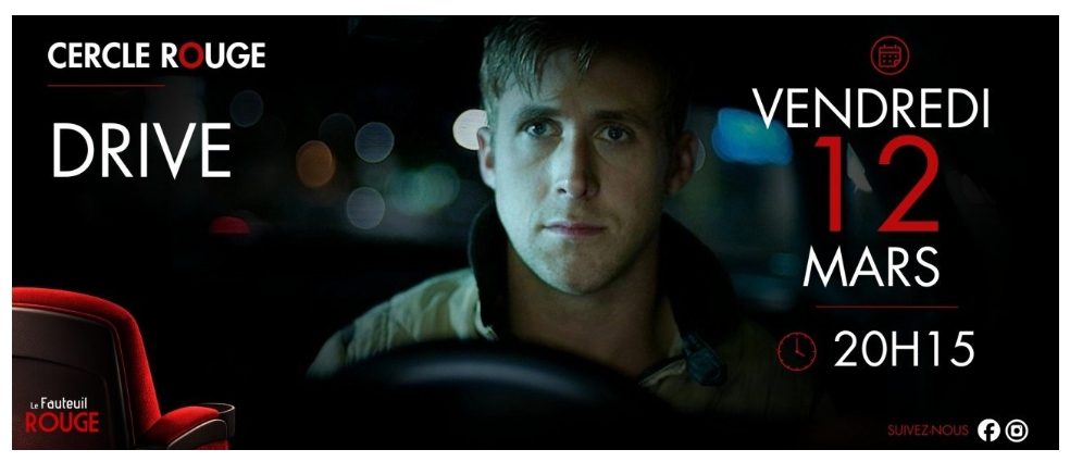 Cinéma - Le Cercle Rouge "Drive"