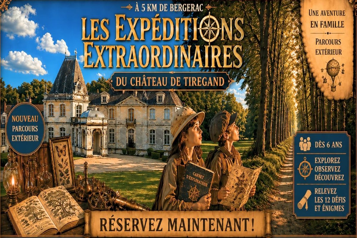 Les Expéditions extraordinaires | Château de Tiregand
