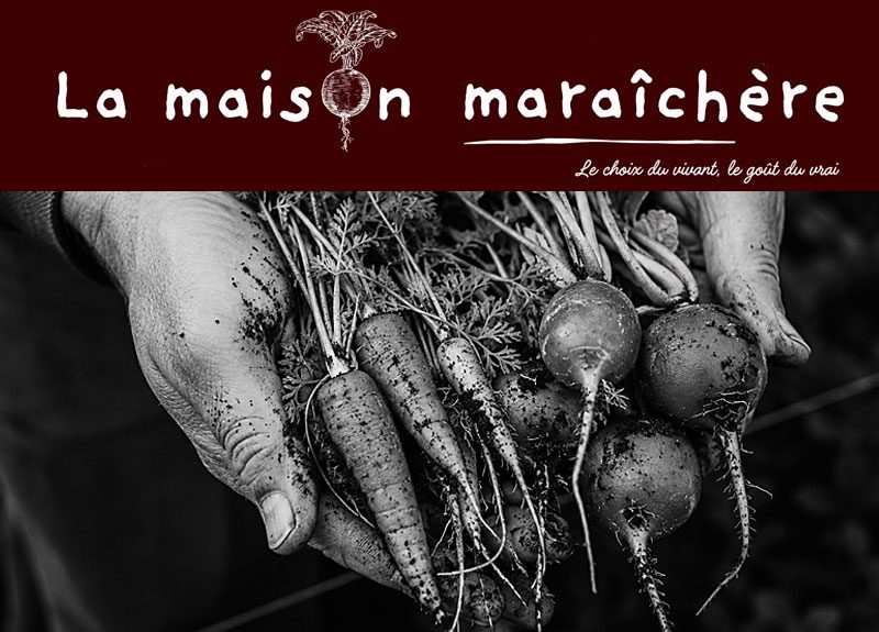 La Maison Maraîchère