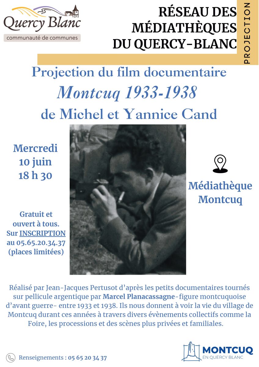 Projection du film documentaire "Montcuq 1933-1938"