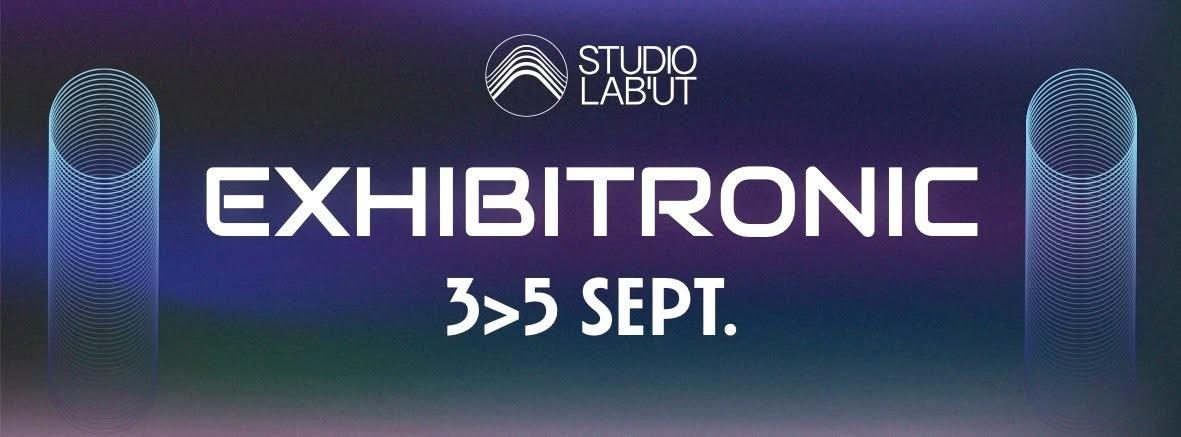 Festival Exhibitronic – Festival international des arts sonores
