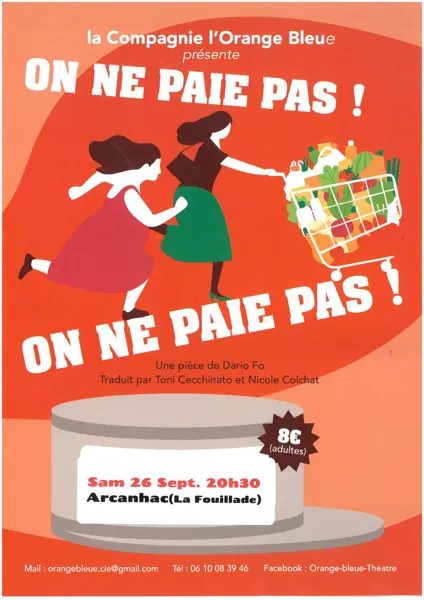 "On ne paie pas ! On ne paie pas" - Spectacle de la Cie l'Orange Bleue
