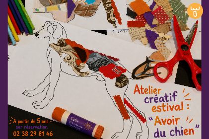 Atelier créatif : Avoir du chien