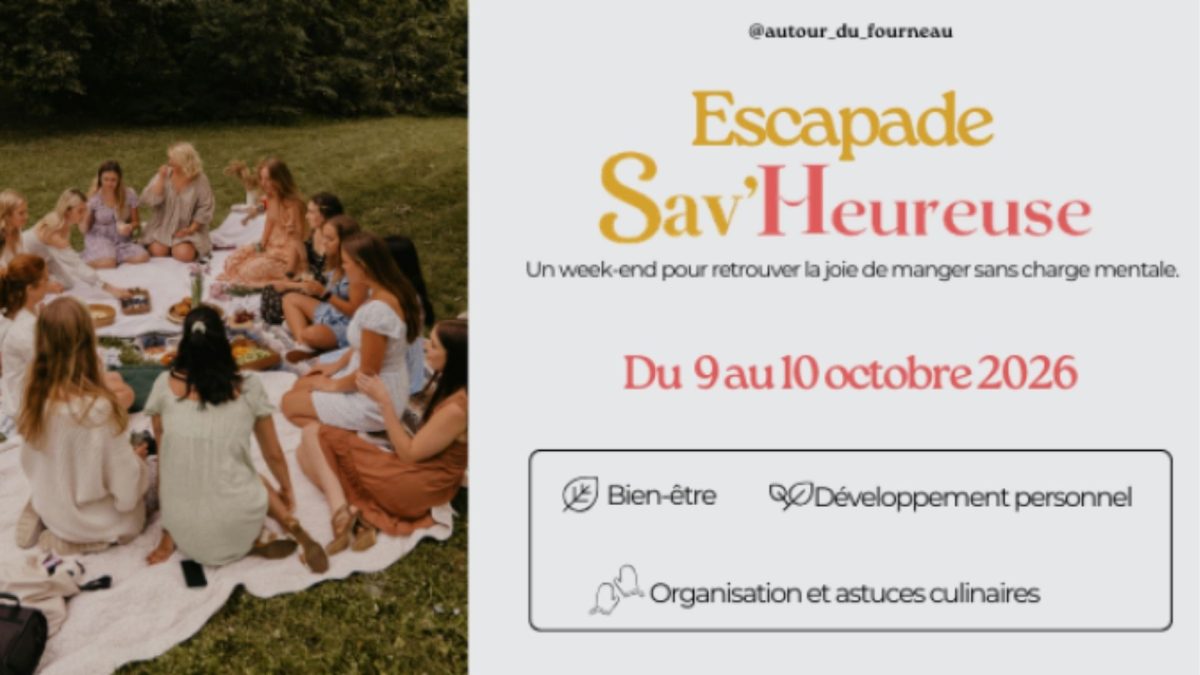 Séjour d'escapade Sav'Heureuse