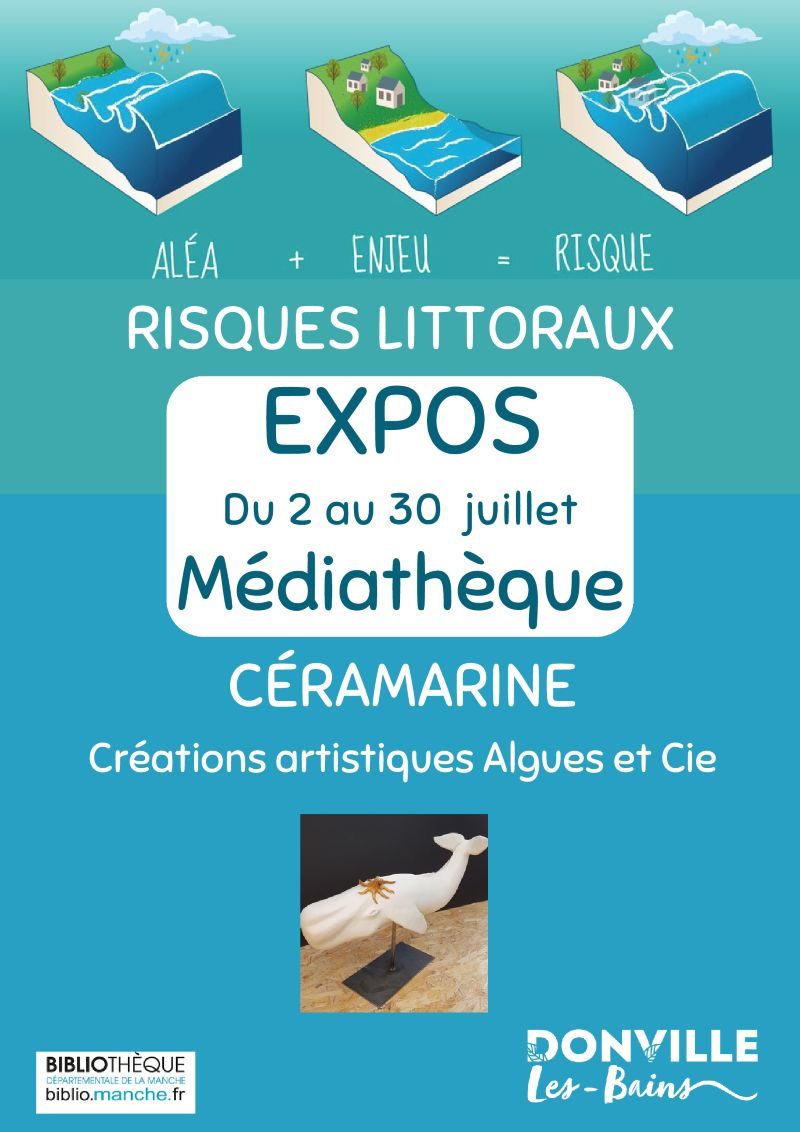 Expositions "Risques littoraux" et "Céramarine"