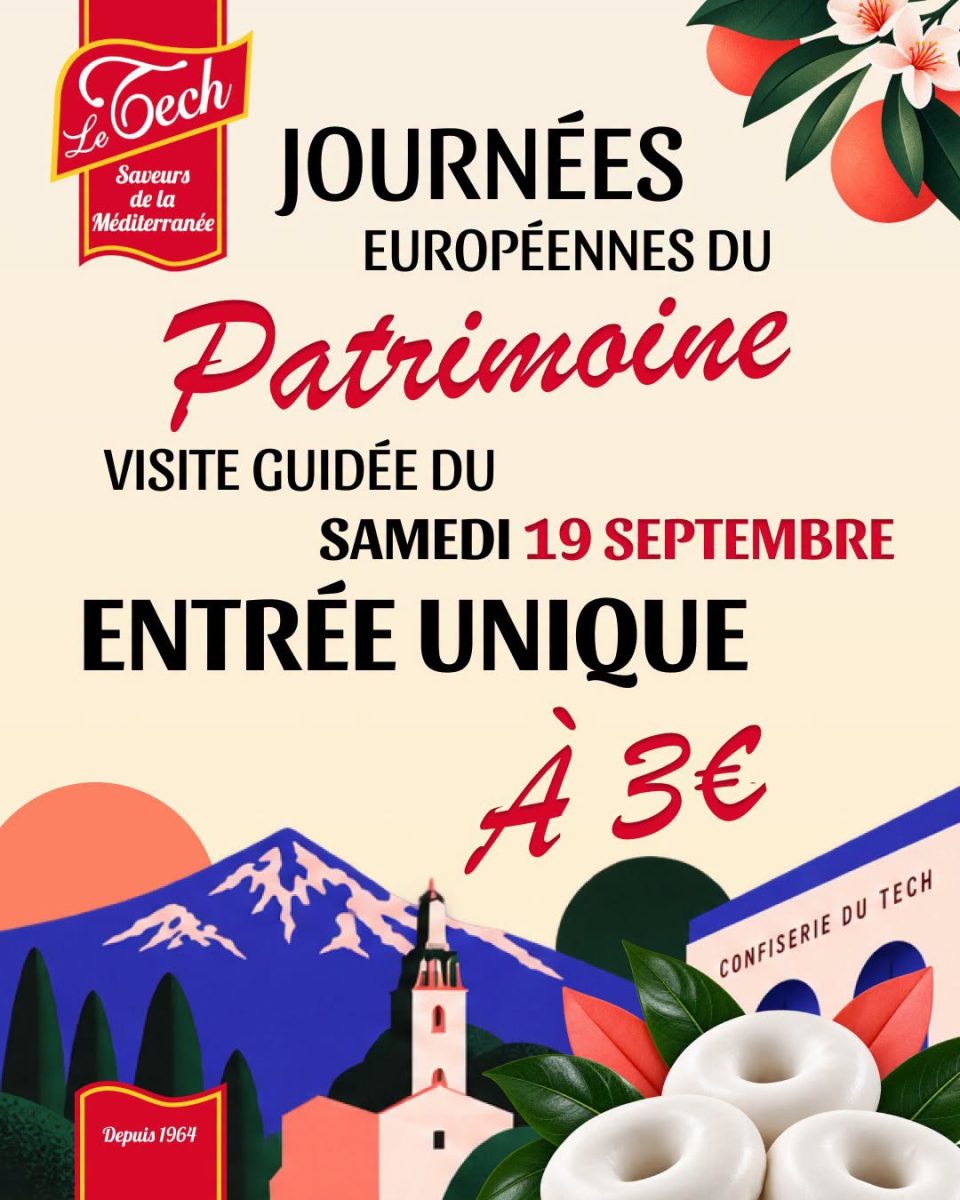 JOURNÉES EUROPÉENNES DU PATRIMOINE À LA CONFISERIE DU TECH