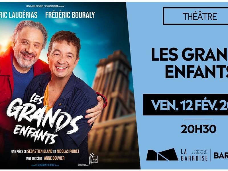Spectacle - Les Grands Enfants