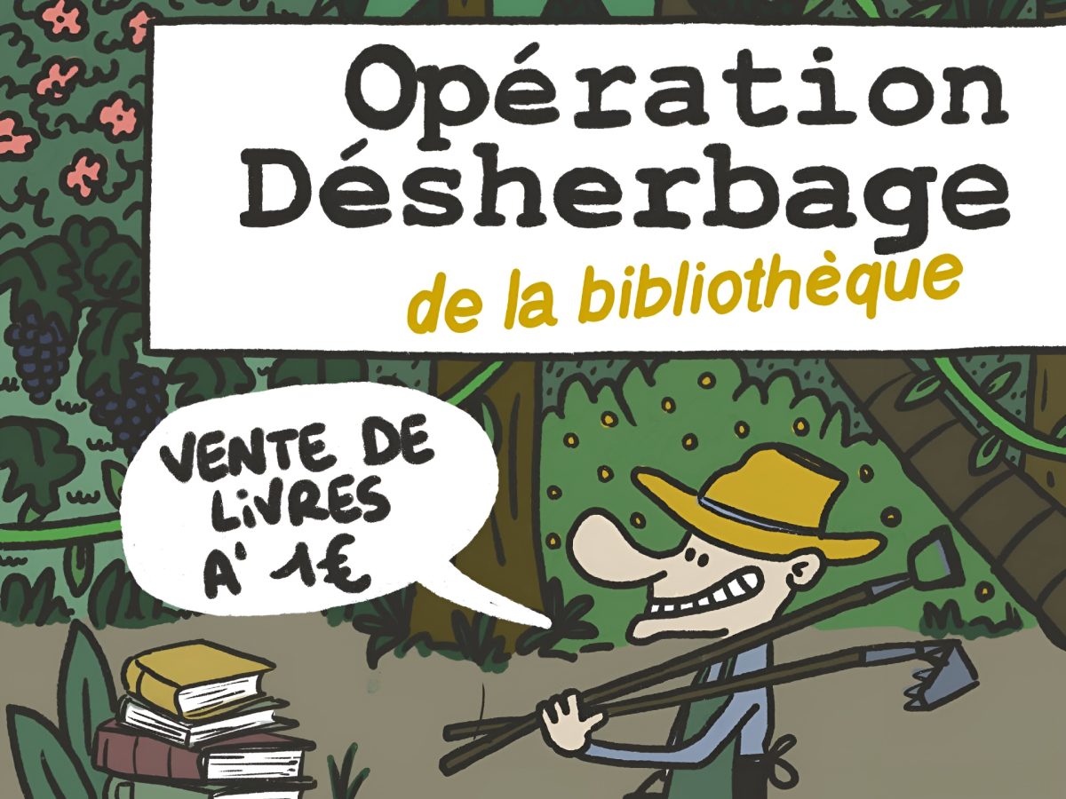 Opération désherbage de la bibliothèque
