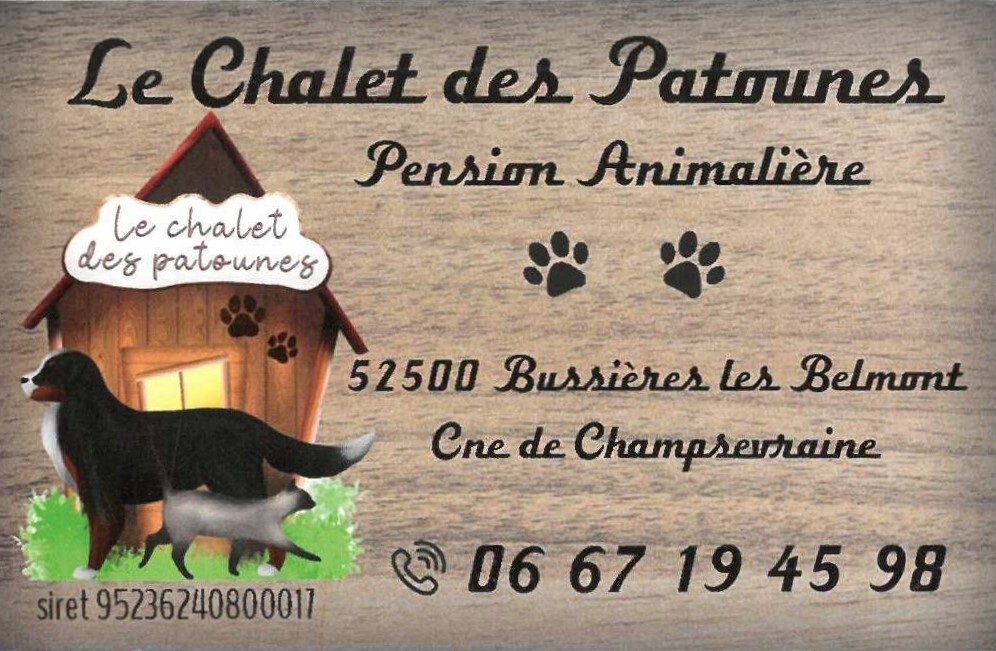 LE CHALET DES PATOUNES, PENSION ANIMALIERE