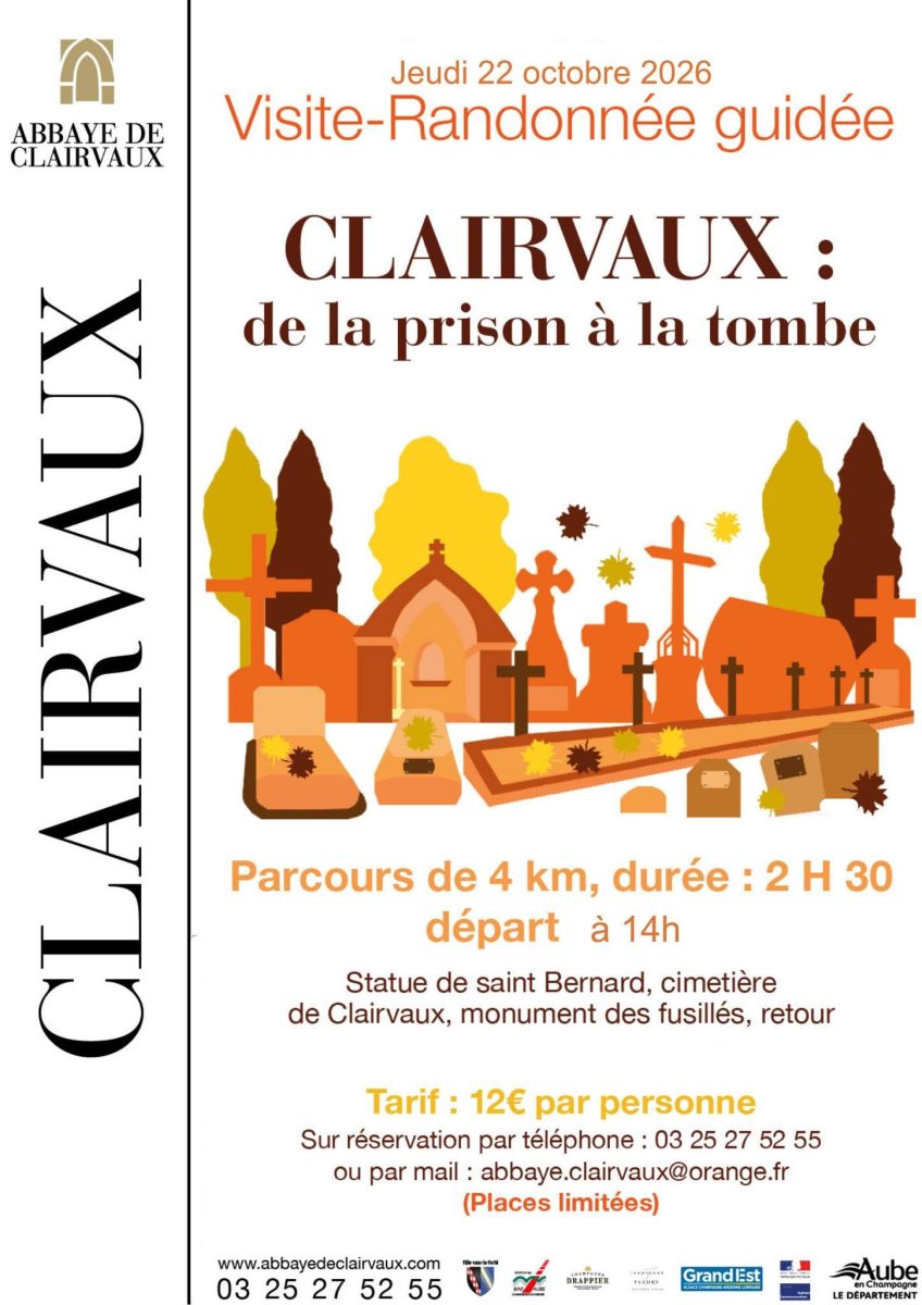 Randonnée guidée - Clairvaux: de la prison à la tombe