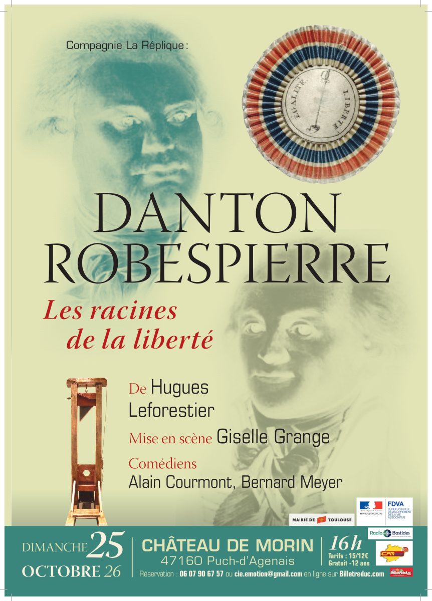 Danton & Robespierre, les racines de la liberté