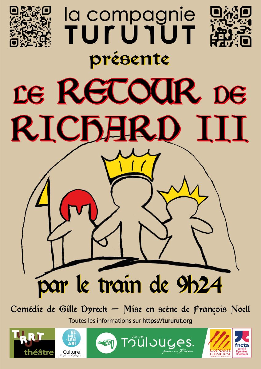 PIÈCE DE THÉÂTRE "LE RETOUR DE RICHARD III PAR LE TRAIN DE 09H24"