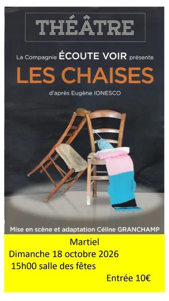 "Les chaises" - spectacle de théâtre de la Cie Écoute Voir