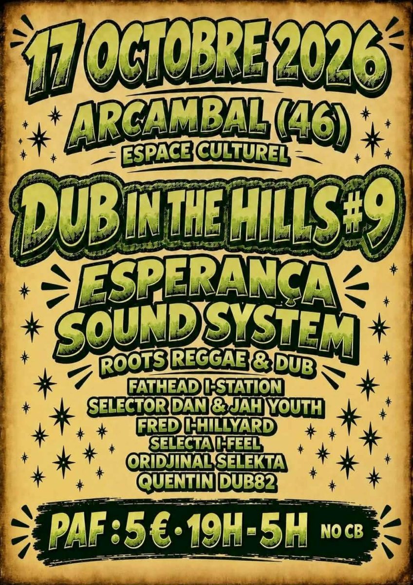 Dub in the hills #9