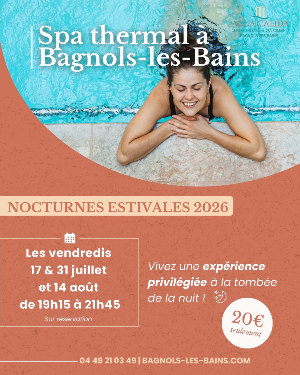 NOCTURNES AUX THERMES DE BAGNOLS