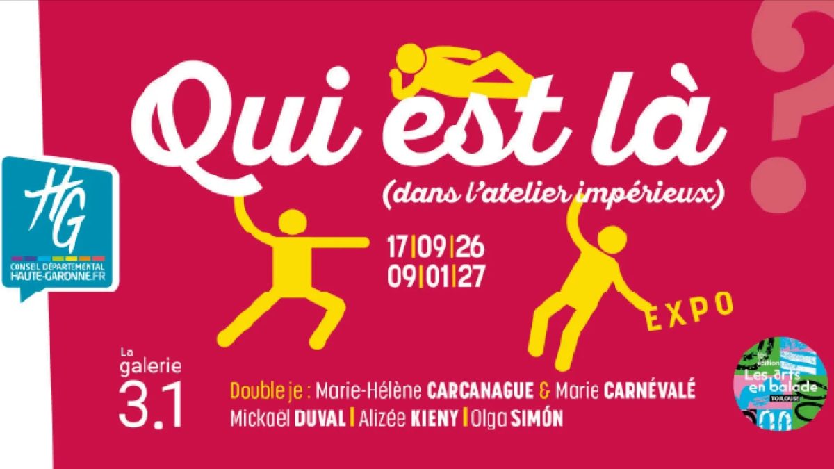 EXPOSITION "QUI EST LA ?"