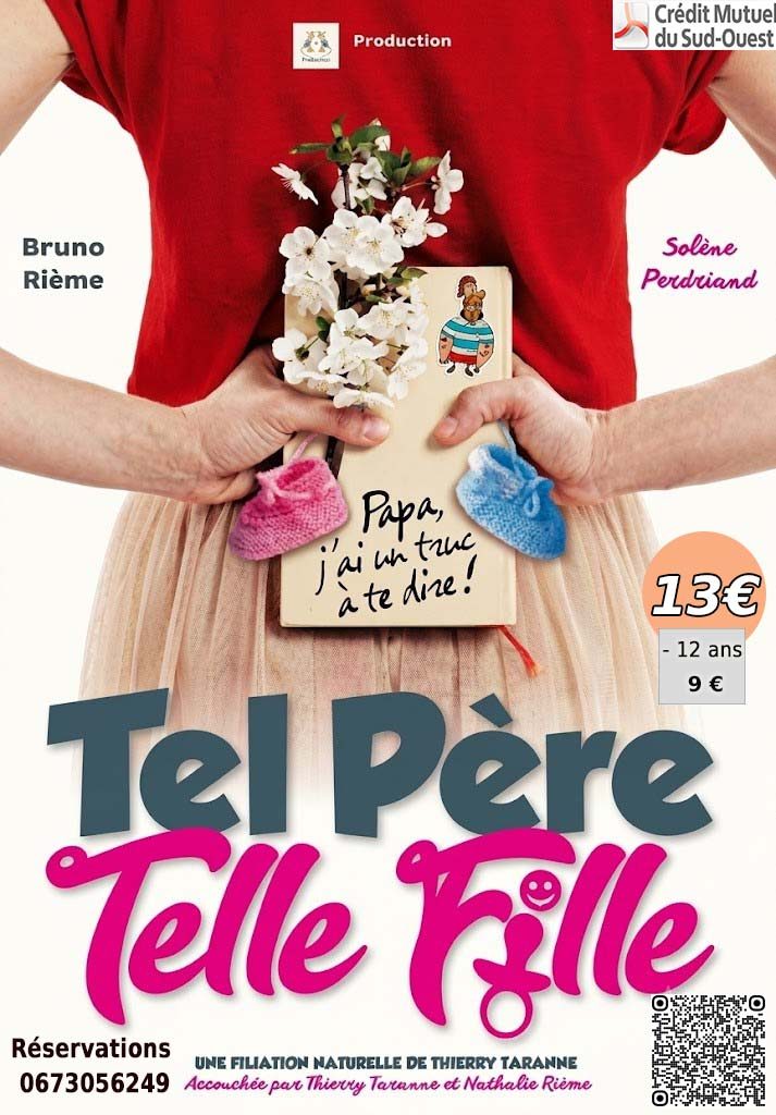 THEATRE - TEL PERE TELLE FILLE