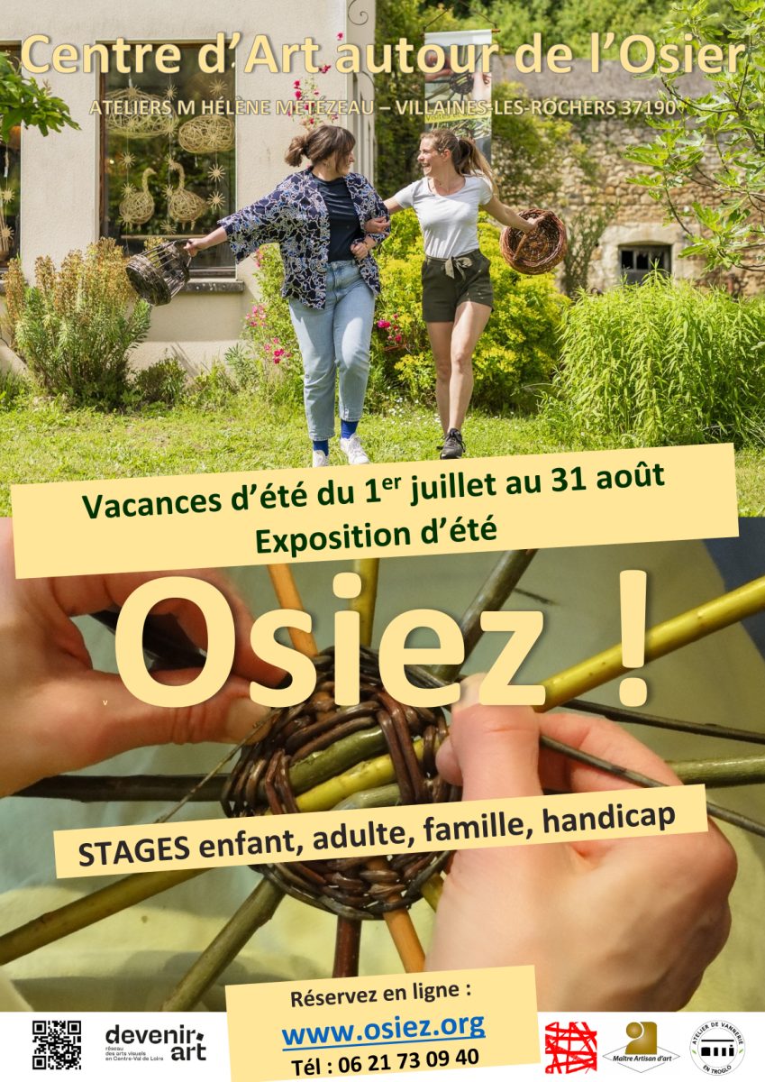 O S I E Z ! Ateliers osier créatifs à partir de 3 ans - Centre d’Art autour de l’Osier - Vacances d'été