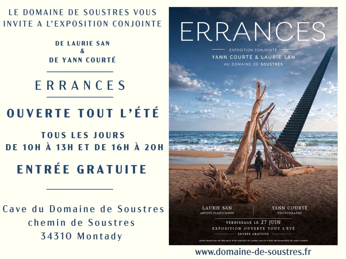 EXPOSITION ERRANCES YANN COURTE ET LAURIE SAN AU DOMAINE DE SOUSTRES