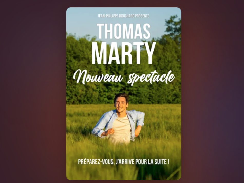 THOMAS MARTY — NOUVEAU SPECTACLE