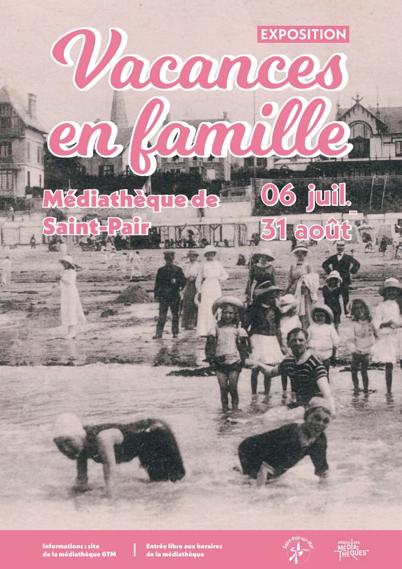 Exposition "Vacances en famille"