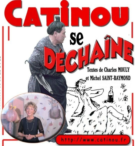 THÉÂTRE - CATINOU SE DÉCHAINE
