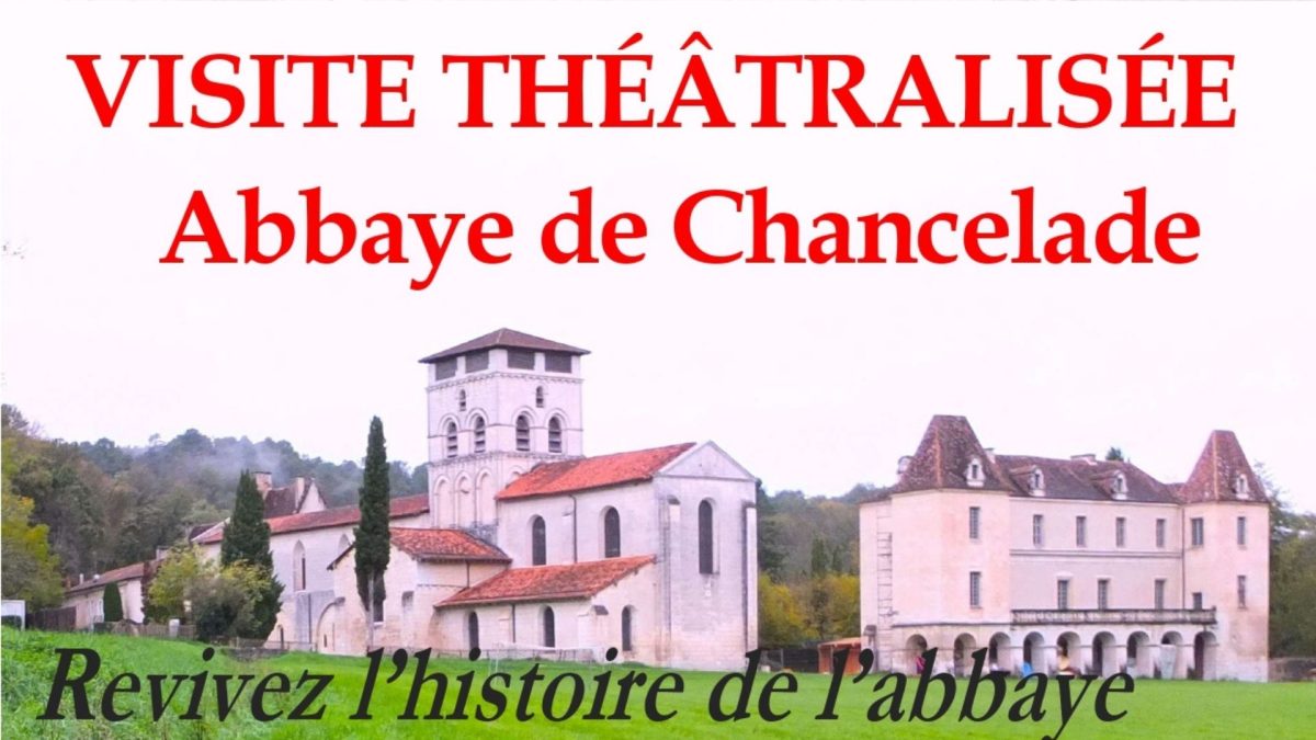 Visite théâtralisée de l'abbaye de Chancelade