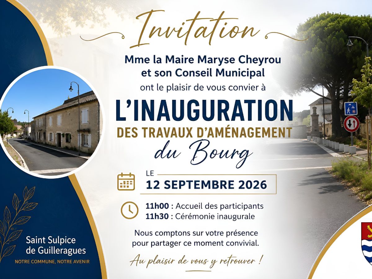 Inauguration des travaux d'aménagement du bourg de Saint-Sulpice-de-Guilleragues
