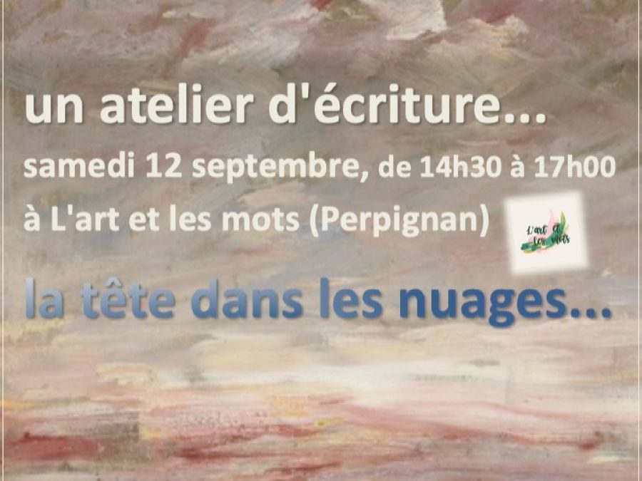 ATELIER D'ÉCRITURE "LA TÊTE DANS LES NUAGES"