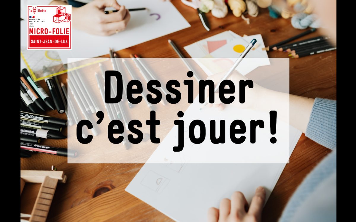 Micro-Folie : Dessiner c'est jouer !