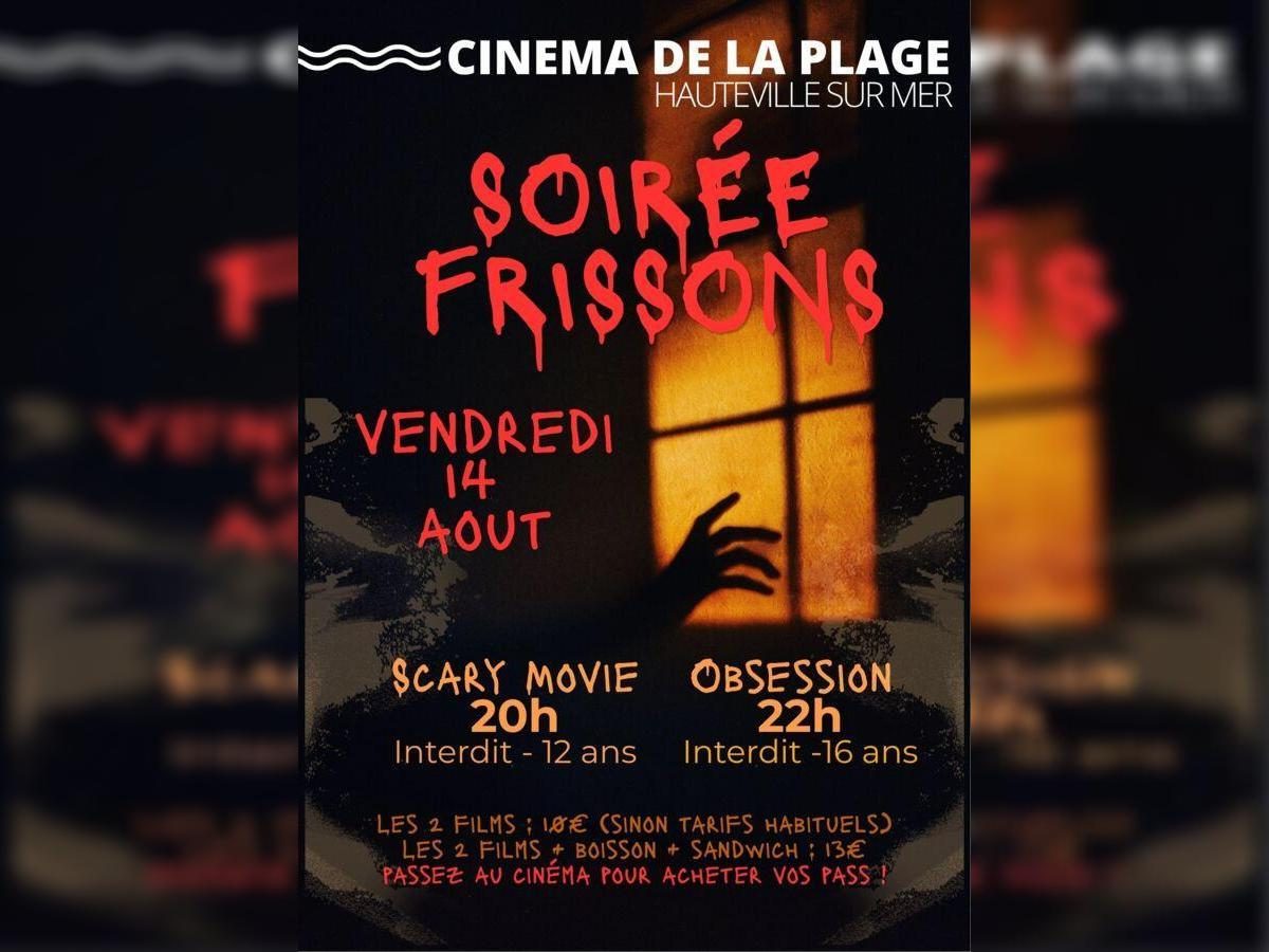 Soirée frissons