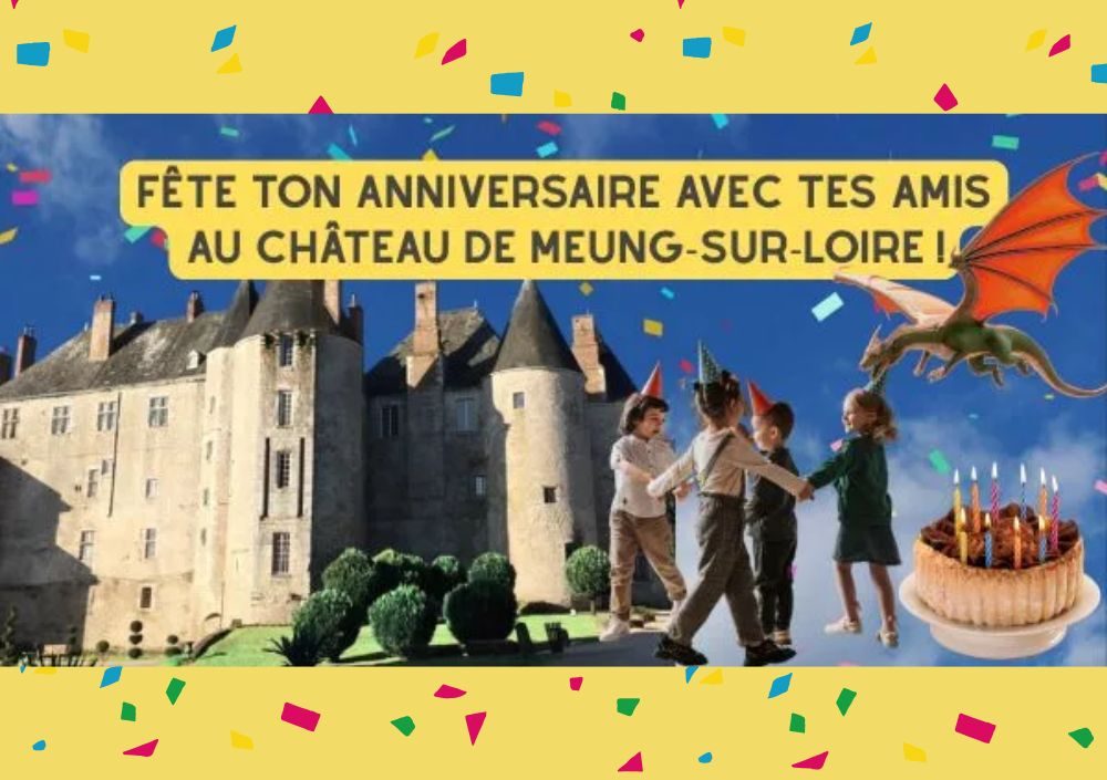 Fête ton anniversaire au château !