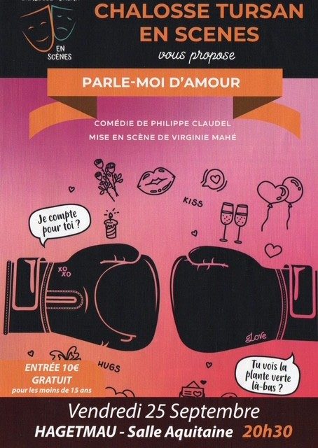 Théâtre Chalosse Tursan en Scènes : Parle-moi d'Amour