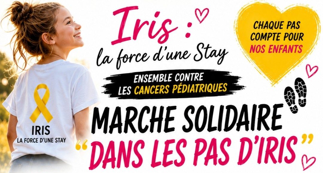 Marche solidaire • Dans les pas d’Iris