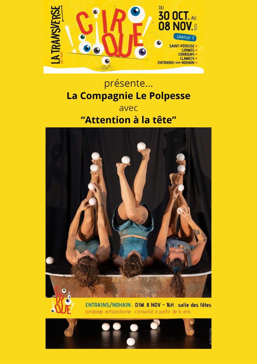 La Transverse fait son cirque ! A Entrains-sur-Nohain